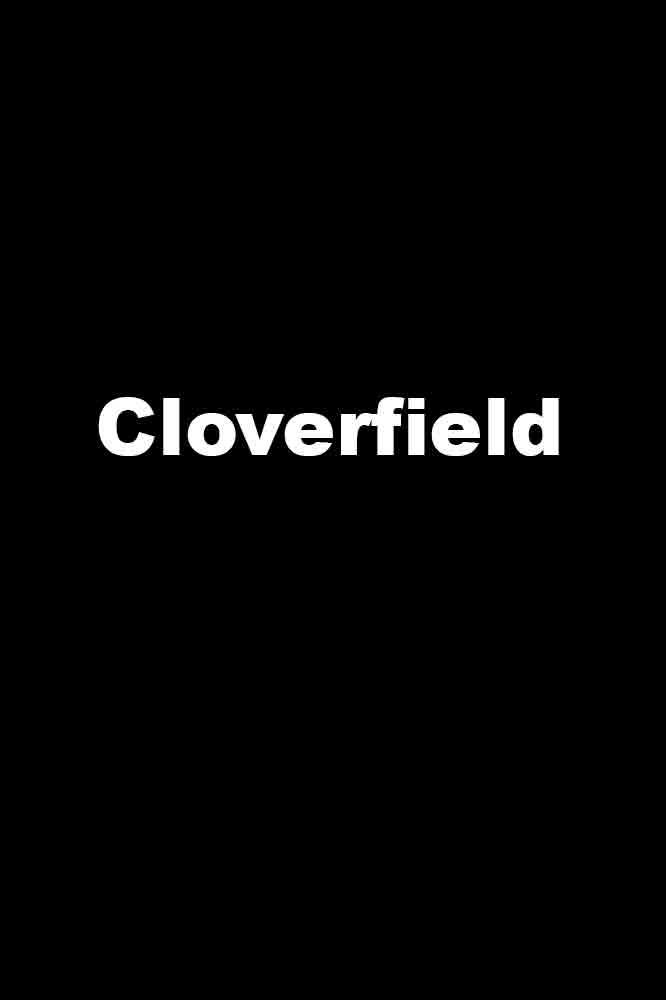Cloverfield 2008 movie